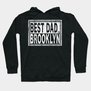 Best Dad in Brooklyn Vintage Father's Day Hoodie